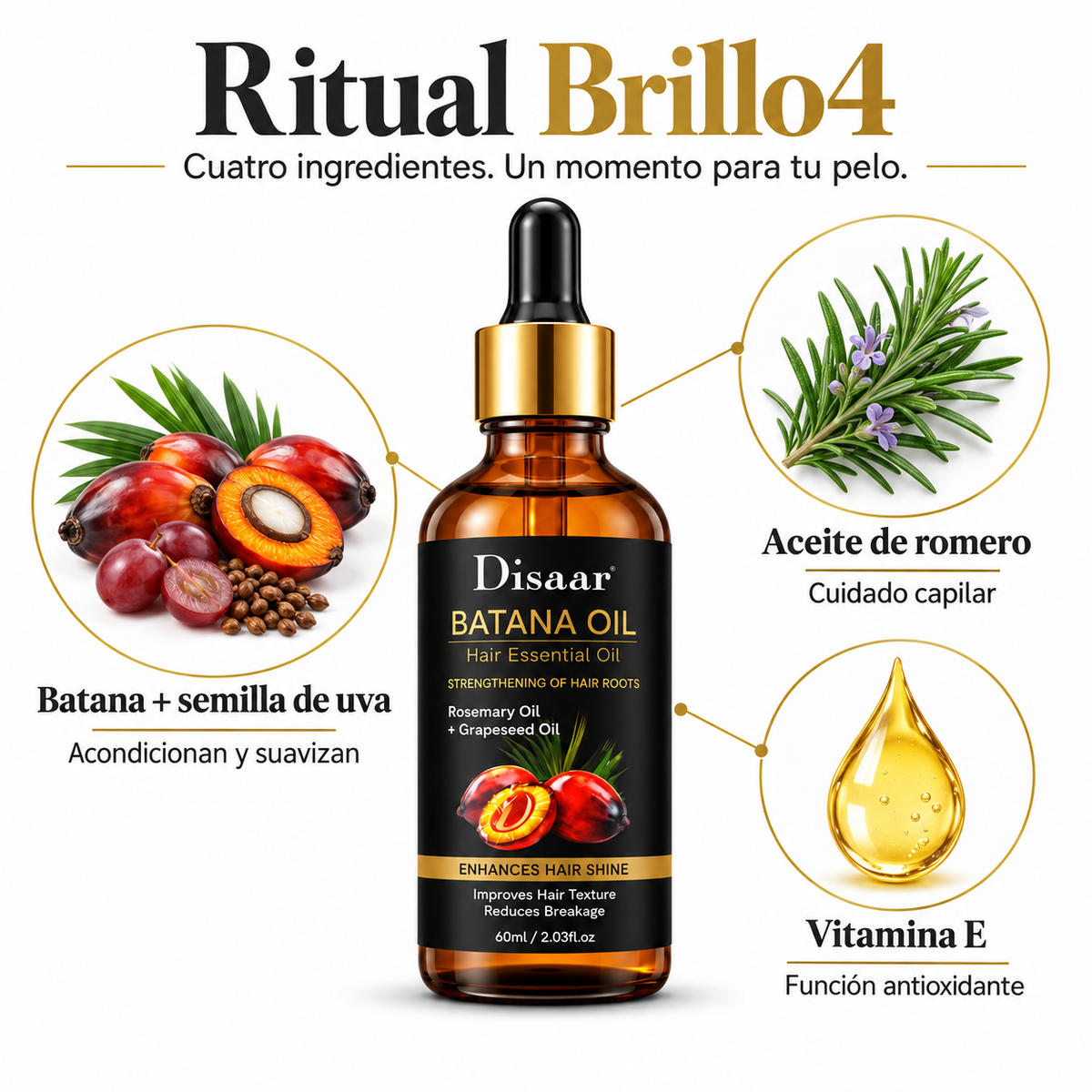 Ritual Brillo4: batana, romero, semilla de uva y vitamina E